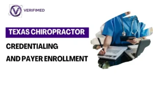 Texas Chiropractor Credentialing Payer Enrollment