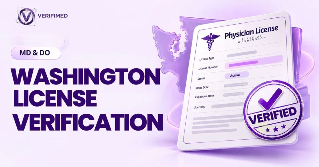 Washington Medical License Verification Requirements for Physicians
